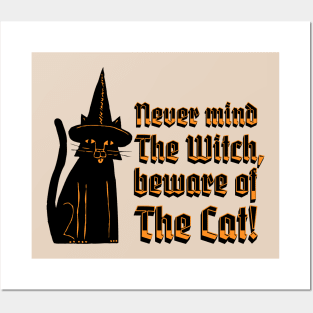 Never mind The Witch, beware of The Cat, black cat witch quote Posters and Art